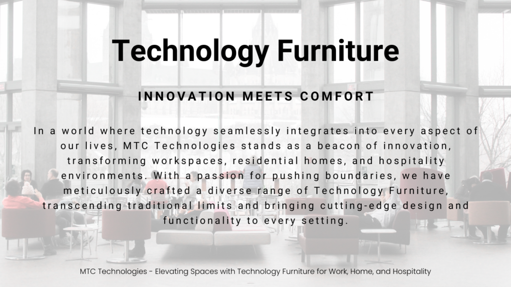 Technology Furniture